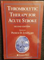 Thrombolytic Therapy for Acute Stroke (Current clinical neurology) 