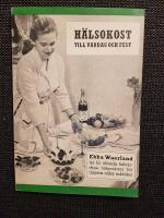 H&auml;lsokost till vardag och fest