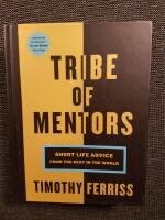Tribe of mentors - short life advice from the best in the world