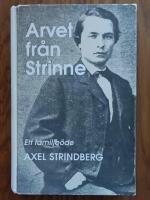 Arvet fr&aring;n Strinne : ett familje&ouml;de