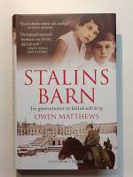 Stalins barn : tre generationer av k&auml;rlek och krig