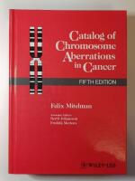 Catalog of Chromosome Aberrations in Cancer - Hardcover