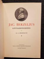 Jac. Berzelius - Levnadsteckning III + Berzeliusportr&auml;tt - Illustrerad beskrivning p&aring; Kungliga Vetenskapsakademiens uppdrag. 