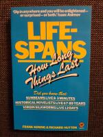 Life-spans - Or how long things last