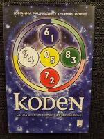 Koden : l&auml;r dig anv&auml;nda kraften i ditt f&ouml;delsedatum