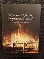 En vind fr&aring;n &auml;nglarnas stad : en pingstv&auml;ns testamente