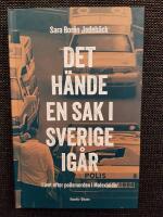 Det h&auml;nde en sak i Sverige i g&aring;r