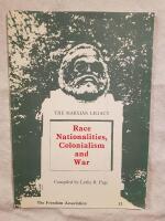 The Marxian legacy: race, nationalities, colonialism and war