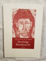 Den helige Benedictus liv : andra boken av p&aring;ven Gregorius Dialoger : om den v&ouml;rdnadsv&auml;rde abboten Benedictus liv och underverk