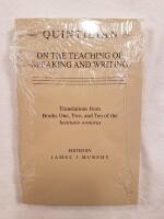 Quintilian on the Teaching of Speaking and Writing