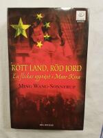 R&ouml;tt land, r&ouml;d jord : en flickas uppv&auml;xt i Maos Kina