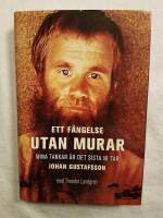 Ett f&auml;ngelse utan murar