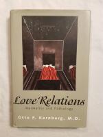Love Relations: Normality and Pathology
