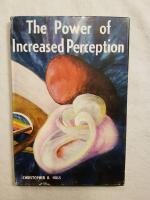 The Power of Increased Perception