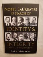 Nobel laureates in search of identity & integrity - voices of different cultures