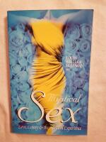 Mystical Sex: Love, Ecstasy and the Mystical Experience