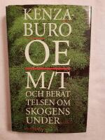 (Signed) M/T och ber&auml;ttelsen om skogens under 