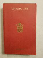 The Delights of Wisdom Concerning Conjugial Love After Which Follows the Pleasures of Insanity Concerning Scortatory Love