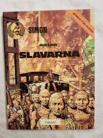 Slavarna : ber&auml;ttelser fr&aring;n kommande tider