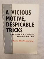 A Vicious Motive, Despicable Tricks A Criticism of M. Antonioni's Anti-China Film, China