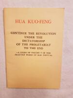 Continue the Revolution Under the Dictatorship of the Proletariat to the End - A study of volume V of the selected works of Mao Tsetung