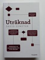 Utr&auml;knad : Sanningen om algoritmerna som styr v&auml;rlden
