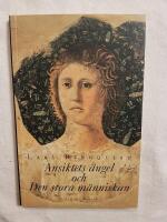 Ansiktets &auml;ngel och den stora m&auml;nniskan