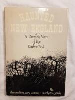 Haunted New England a Devilish View of the Yankee Past