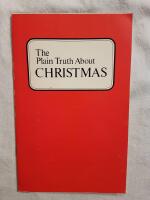 The Plain Truth About Christmas