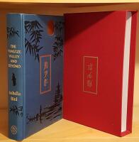 The Yangtze Valley and Beyond - An Account of Journeys in China, Chiefly in the province of Sze Chuan and among the Man-Tze of the Somo Territory: By Mrs. J F Bishop (Isabella L Bird)