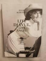 Lite dj&auml;vul, lite &auml;ngel : Strindberg och hans kvinnor