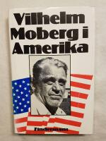 Vilhelm Moberg i Amerika