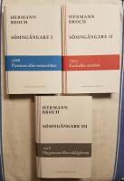 S&ouml;mng&aring;ngare Del 1-3 (komplett) : Del 1 1888 : Pasenow eller romantiken; Del 2 1903 : Esch eller anarkin; Del 3 1918 : Huguenau eller sakligheten