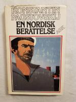 En nordisk ber&auml;ttelse : med kort sj&auml;lvbiografi av f&ouml;rfattaren