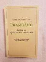 Framg&aring;ng : ess&auml;er om sj&auml;lvtillit och kreativitet