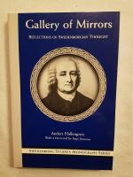 Gallery of Mirrors - Reflections of Swedenborgian Thought