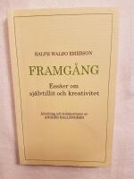 Framg&aring;ng : ess&auml;er om sj&auml;lvtillit och kreativitet