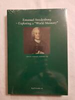 Emanuel Swedenborg - exploring a "world memory" - context, content, contribution