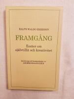 Framg&aring;ng : ess&auml;er om sj&auml;lvtillit och kreativitet