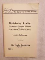 Deciphering reality: Swedenborg, Emerson, Whitman and the search for the language of nature (The Nordic roundtable papers)