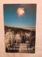 Universum som hieroglyfisk text : Swedenborg, Emerson, Whitman och det adamitiska spr&aring;ket