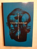 Gr&auml;ns&ouml;verskridningar : masker och riter och andra ess&auml;er