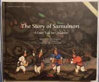 The Story of Samulnori - A Fairy Tale for Children (CD-Rom included)