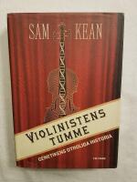 Violinistens tumme : genetikens otroliga historia