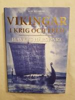 Vikingar i krig och fred : havets h&auml;rskare