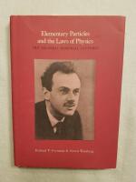 Elementary particles and the laws of physics - The 1986 Dirac Memorial lectures