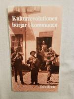 Kulturrevolutionen b&ouml;rjar i kommunen