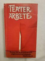 Teaterarbete : texter f&ouml;r teori och praxis