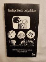 Bildspr&aring;kets betydelser - ett bidrag till filmteorins historia