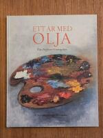 Ett &aring;r med olja